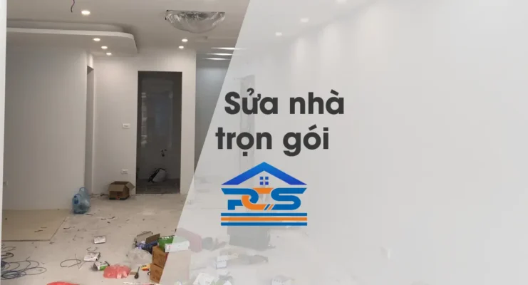 dịch vụ sửa nhà trọn gói