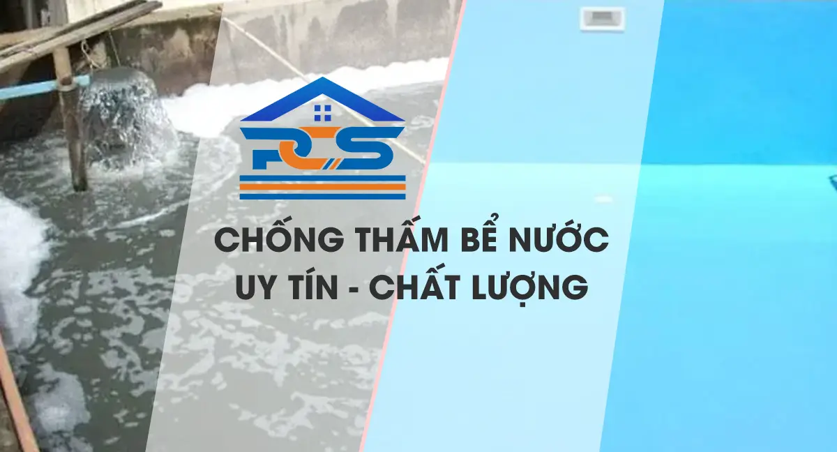 Dịch vụ chống thấm bể nước, quy trình chống thấm bể nước tại xây dựng pcs